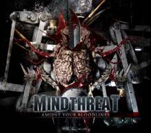 Mindthreat : Amidst Your Bloodlines